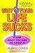 Why Your Life Sucks by Alan Cohen