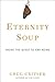 Eternity Soup: Inside the Quest to End Aging
