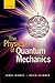 The Physics of Quantum Mechanics