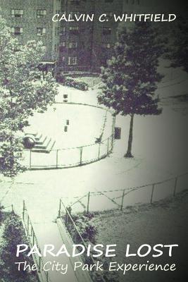 Paradise Lost: The City Park Experience