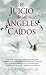 El Juicio de los angeles caidos / The Judgement of Fallen Angels (Spanish Edition)