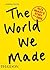 The World We Made: Alex McKay's Story from 2050