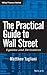 The Practical Guide to Wall Street: Equities and Derivatives (Wiley Finance)