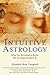 Intuitive Astrology by Elizabeth Rose Campbell