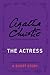 The Actress: A Short Story