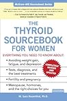 The Thyroid Sourcebook for Women by M. Sara Rosenthal