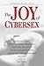The Joy of Cybersex: A Crea...