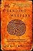 The Unending Mystery: A Journey Through Labyrinths ansd Mazes