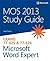 Mos 2013 Study Guide for Microsoft Word Expert