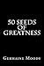 50 Seeds of Greatness