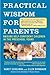 Practical Wisdom for Parents: Raising Self-Confident Children in the Preschool Years