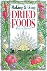 Making & Using Dried Foods