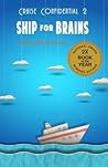 Ship for Brains