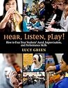 Hear, Listen, Play! by Lucy Green