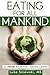 Eating for All Mankind by Luke Sniewski
