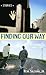 Finding Our Way