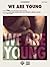 We Are Young by Nate Ruess