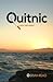 Quitnic: A New Dawn Rising:...