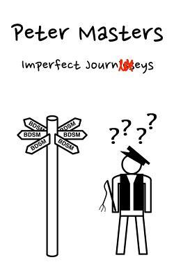 Imperfect Journeys (Paperback)