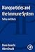Nanoparticles and the Immune System: Safety and Effects
