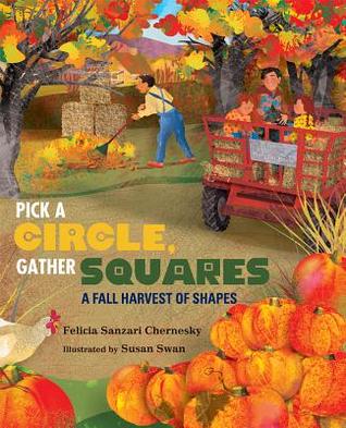 Pick a Circle, Gather Squares: A Fall Harvest of Shapes (Hardcover)