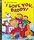 I Love You, Daddy!