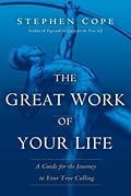 The Great Work of Your Life