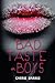 Bad Taste in Boys by Carrie  Harris