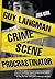 Guy Langman, Crime Scene Procrastinator