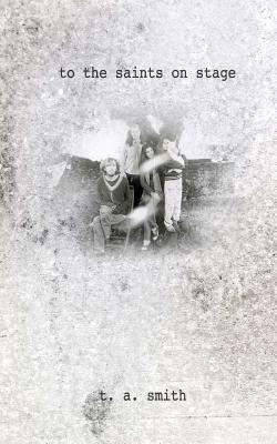 to the saints on stage (Paperback)