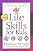 Life Skills for Kids: Equip...