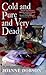 Cold and Pure and Very Dead (A Karen Pelletier Mystery #4)