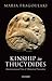 Kinship in Thucydides: Intercommunal Ties and Historical Narrative