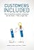Customers Included: How to ...