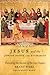 Jesus and the Jewish Roots of the Eucharist by Brant Pitre