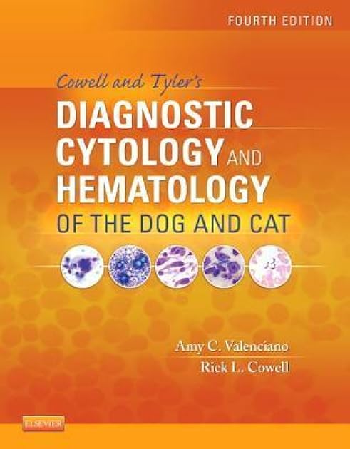 Cowell and Tyler's Diagnostic Cytology and Hematology of the Dog and Cat