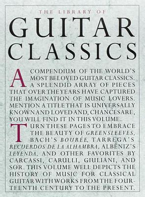 The Library of Guitar Classics (Paperback)