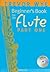 Beginner's Book for the Flute - Part One