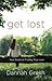 Get Lost: Your Guide to Finding True Love