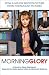 Morning Glory: A Novel
