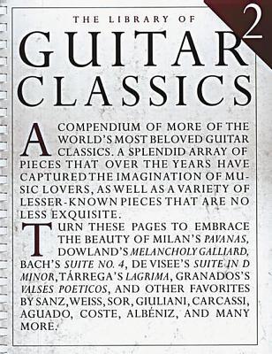 The Library of Guitar Classics 2 (Paperback)