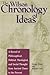 The Wilson Chronology of Ideas (Wilson Chronology Series)