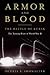 Armor and Blood: The Battle of Kursk: The Turning Point of World War II