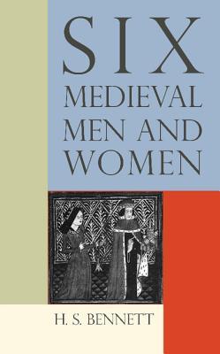 Six Medieval Men and Women (Paperback)