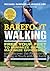 Barefoot Walking by Michael Sandler