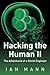 Hacking the Human 2 by Ian Mann