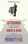 Aftershock(Inequality for All--Movie Tie-in Edition): The Next Economy and America's Future