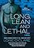Long, Lean and Lethal: A Novel