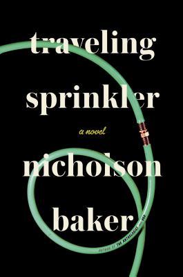 Traveling Sprinkler (The Paul Chowder Chronicles #2)