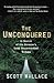 The Unconquered: In Search of the Amazon's Last Uncontacted Tribes